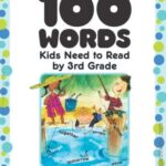 [Sách] Scholastic Teaching Resources 100 Vocabulary Words Kids Need To Read by 3rd Grade – Sách giấy gáy xoắn