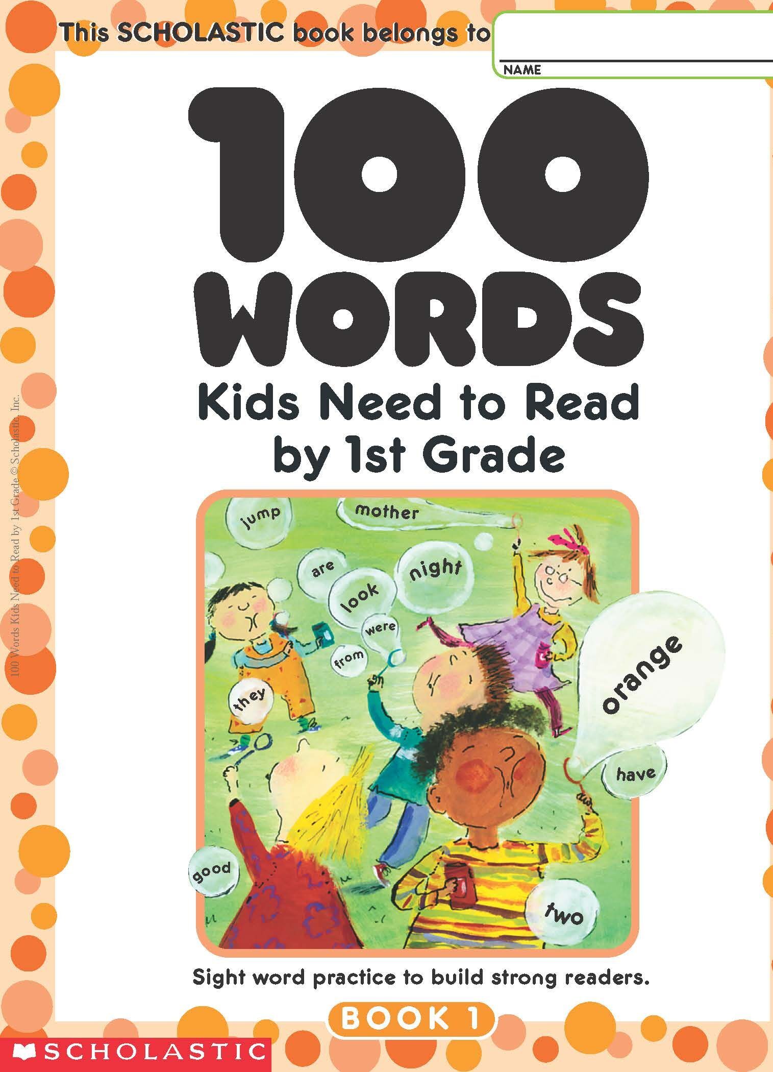 [Sách] Scholastic Teaching Resources 100 Vocabulary Words Kids Need To Read by 1st Grade – Sách giấy gáy xoắn