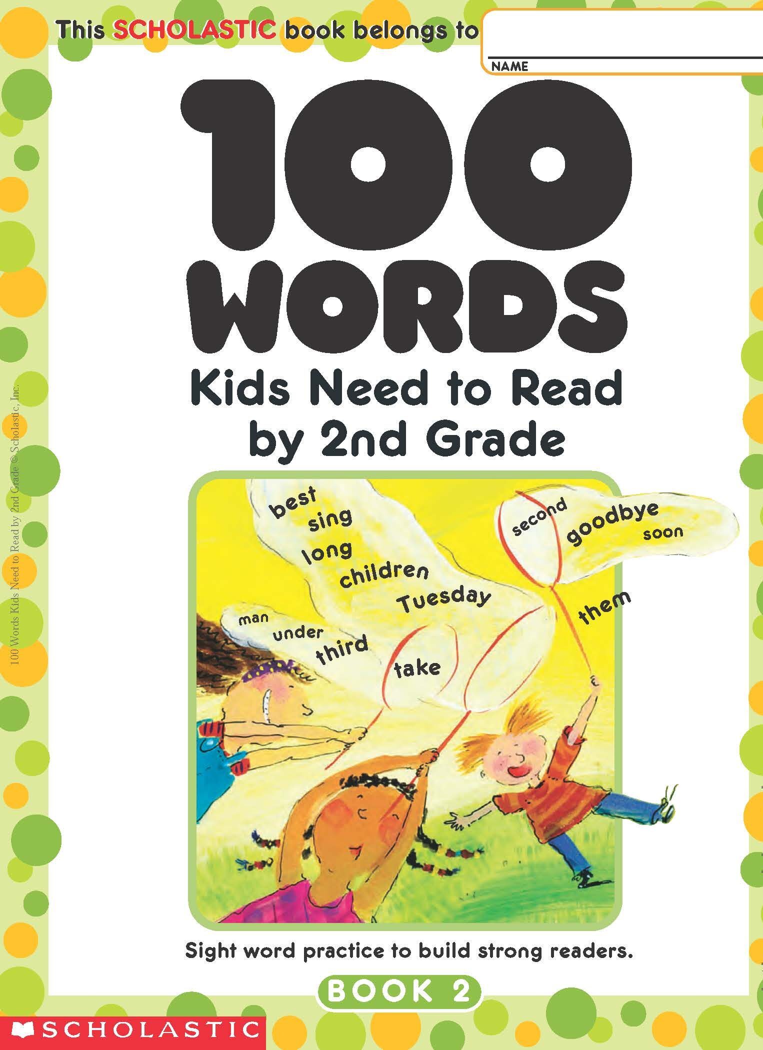 [Sách] Scholastic Teaching Resources 100 Vocabulary Words Kids Need To Read by 2nd Grade – Sách giấy gáy xoắn