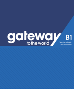[Sách] Macmillan gateway to the world B1 TEACHER'S BOOK - Sách giấy gáy xoắn