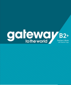 [Sách] Macmillan gateway to the world B2+ TEACHER'S BOOK - Sách giấy gáy xoắn