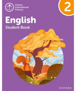 [Sách] Oxford International Primary English Level 2 Student Book (2nd Edition) - Sách giấy gáy xoắn