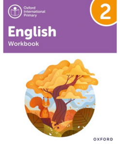 [Sách] Oxford International Primary English Level 2 Workbook (2nd Edition) - Sách giấy gáy xoắn