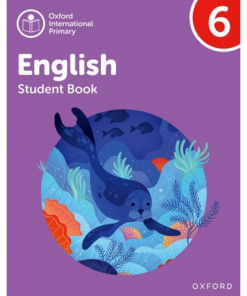 [Sách] Oxford International Primary English Level 6 Student Book (2nd Edition) - Sách giấy gáy xoắn